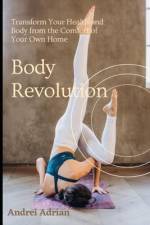Body Revolution af Adrian Andrei