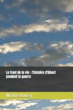Le front de la vie af Nicolas Haussy