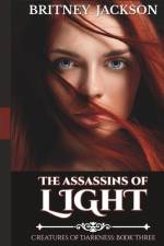 The Assassins of Light af Britney Jackson