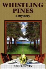 Whistling Pines af Dean L Hovey