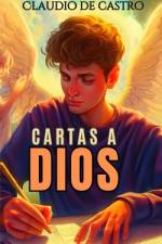 Cartas a Dios af Claudio De Castro
