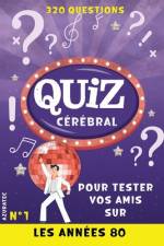 Quiz cérébral n°1 - Les années 80 - Tester vos amis af Anita Gala