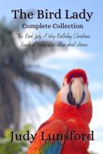 The Bird Lady Complete Collection af Judy Lunsford