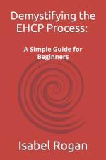 Demystifying the EHCP Process af Isabel Rogan