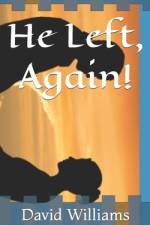 He Left, Again! af Adele Benny