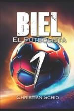 Biel el futbolista af Christian Francesco Schio