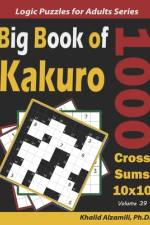 Big Book of Kakuro af Khalid Alzamili