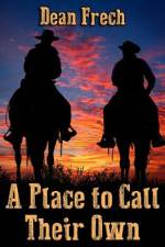 A Place to Call Their Own af Dean Frech