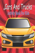 Cars And Trucks Activity Book For Kids af Oussama Zinaoui