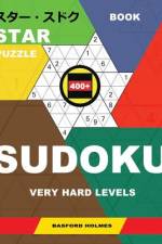 Book Star Puzzle 400+ Sudoku. Very Hard Levels. af Basford Holmes