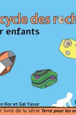Le cycle des roches pour enfants af Gal Yasur