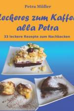 Leckeres zum Kaffee alla Petra