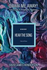 Hear The Song af David James Henderson