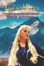 Love in Motion af Maria Johnsen