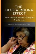 The Gloria Molina Effect af Universal Publishing World