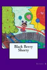 Black Berry Shorty af Sunni Tonitia Barbosa