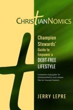 Champion Stewards' Guide to Empower a Debt-Free Lifestyle af Jerry Lepre