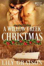 A Willow Creek Christmas af Lily Graison