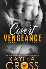 Covert Vengeance af Kaylea Cross