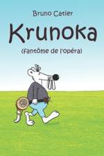 Krunoka af Bruno Catier