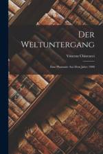 Der Weltuntergang af Vincenz Chiavacci