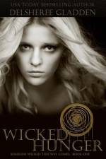 Wicked Hunger af Delsheree Gladden