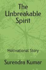 The Unbreakable Spirit af Surendra Roshini Kumar
