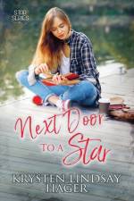 Next Door to a Star af Krysten Lindsay Hager