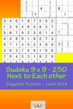 Sudoku 9 X 9 - 250 Next to Each Other - Diagonal Puzzles - Level Gold af Andrii Pitenko