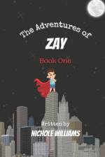 The Adventures of Zay af Nichole Williams