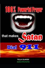 100% Powerful Prayer That Makes Satan Dial 911 af Tella Olayeri