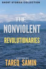 Nonviolent Revolutionaries af Tareq Samin