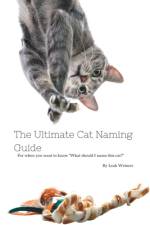 The Ultimate Cat Naming Guide af Leah Weimer