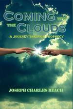 Coming with the Clouds af Joseph Charles Beach