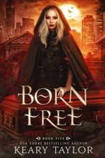 Born Free af Keary Taylor