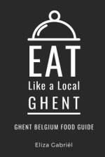 Eat Like a Local- Ghent af Eat Like a Local