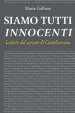 Siamo tutti innocenti af Maria Galfano