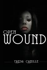 Open Wound af Freda Camille