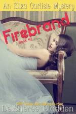 Firebrand af Delsheree Gladden