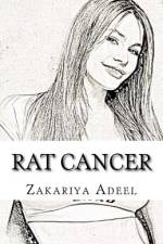 Rat Cancer af Zakariya Adeel