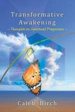 Transformative Awakening af Caleb Birch