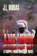Axis Mundi af J L Dobias