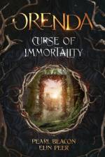 Orenda 1 - Curse of Immortality af Pearl Beacon