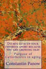 Do not give up your favorite sport because you are growing old! af Constantin Panow