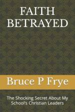 Faith Betrayed af Bruce P Frye