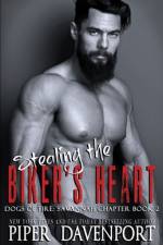 Stealing the Biker's Heart af Piper Davenport