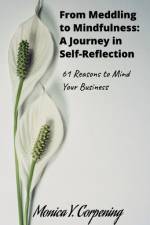 From Meddling to Mindfulness af Monica Y Corpening