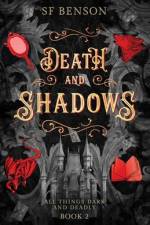 Death and Shadows af Sf Benson