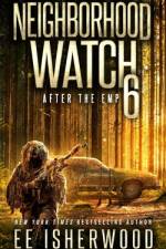 Neighborhood Watch 6 af Ee Isherwood