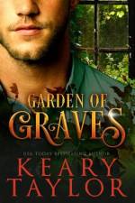 Garden of Graves af Keary Taylor